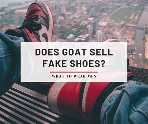 goat fake shoes policy|does goat sell sneakers.